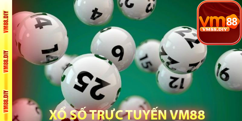 Các loại hình xổ số trực tuyến tại VM88